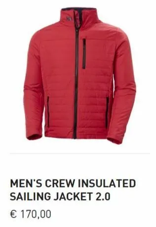 men's crew insulated sailing jacket 2.0  € 170,00  