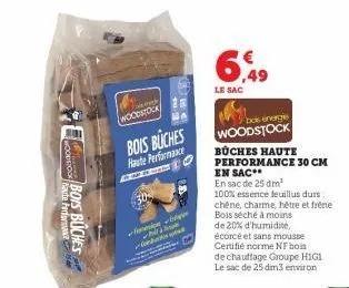 woodsto te performance c bois buches  woodstock  bois buches haute performance  i wait water  30  fibre pit  ha  6,49  le sac  ba woodstock  bos energie  buches haute performance 30 cm en sac en sac d