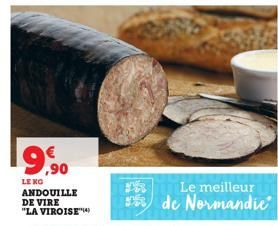 € ,90  LE KO  ANDOUILLE  DE VIRE "LA VIROISE™  Le meilleur  de Normandie 