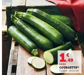 1,49  le no courgette™ calibre: 14/21 cm 