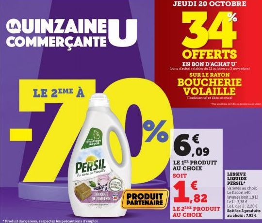 UINZAINE U  COMMERÇANTE  LE 2EME À  7  istique recycle  PERSIL  Asa de Marie  *Produit dangereux, respecter les précautions d'emploi  LA  BOUQUET  DE PRIVENCE PRODUIT PARTENAIRE  JEUDI 20 OCTOBRE  34 