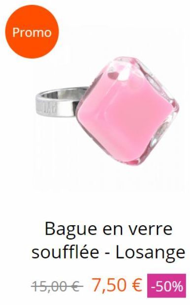 Promo  Bague en verre soufflée - Losange  15,00€ 7,50 € -50% 
