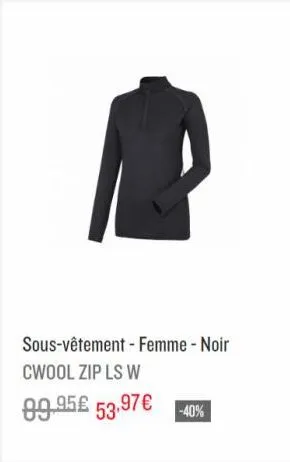sous-vêtement femme - noir cwool zip ls w  89.95€ 53,97 € -40% 