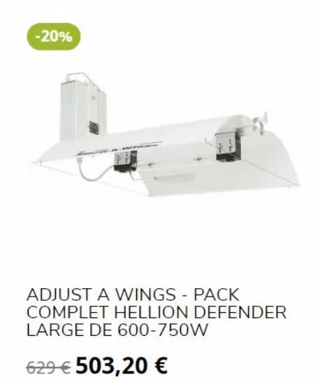 -20%  adjust a wings - pack complet hellion defender large de 600-750w  629 € 503,20 € 