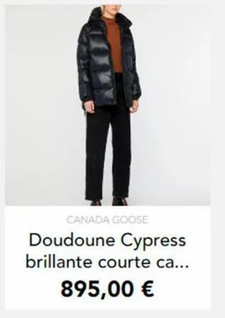 canada goose  doudoune cypress brillante courte ca... 895,00 €  