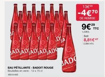 ⓒ  badadad  ada  adad  marcimint  eau pétillante - badoit rouge bouteilles en verre - 12 x 75 cl  parimit  www saint gale  bado  bablement f  13€99 -4€70  de remise  9€ ttc  1,03€/l  soit  8,81€ ht  0