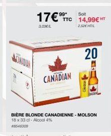 MOSON  CANADIAN  17€ TTC 14,99€ HT  3,03€/L  2.52€ HT/L  20  CURABIAN 