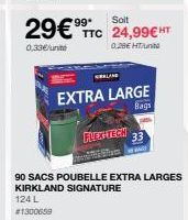 Soit  29€ TTC 24,99€HT  0,33€/unite  0.28€ HT  FUETTICH  EXTRA LARGE  Bags 