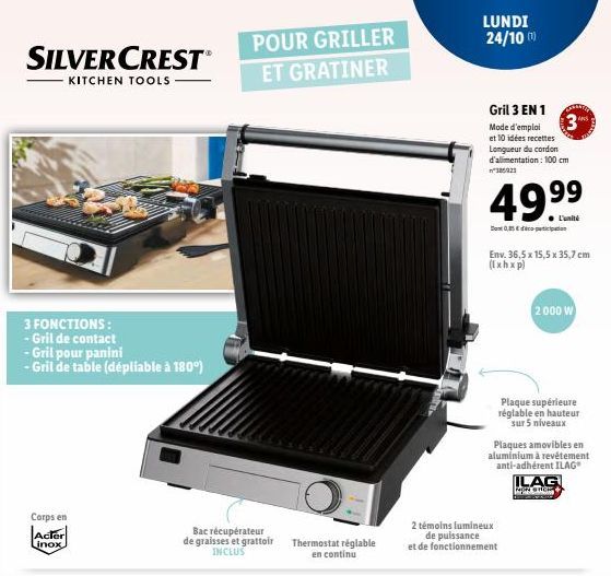 SILVERCREST  KITCHEN TOOLS  3 FONCTIONS: - Gril de contact - Gril pour panini  - Gril de table (dépliable à 180°)  Corps en Acter inox  POUR GRILLER ET GRATINER  Bac récupérateur de graisses et gratto