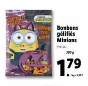 minions  GIMME Bonbons THE gélifiés Minions  CAND  181557  300 g  1.79  1kg-5,37€ 