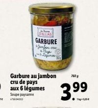 hre  CALLIAS  GARBURE  شان مهم  & Pape Ligi  Garbure au jambon cru de pays aux 6 légumes  760 g 
