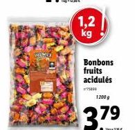 www.w  1,2 kg  Bonbons fruits acidulés  75809  1200 g  3.79  1kg-1,16€ 