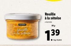 casabel  Souille  à la sétoise  Rouille à la sétoise  90 g  139  13  1kg-15,44 € 