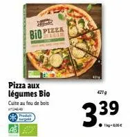 2 bio pizza  produit  pizza aux légumes bio cuite au feu de bois  134-49  401  421 g  3.39 