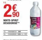 1l  1l  sl  2.50  white-spirit  desodorisé**  2000  150 200  white  spirit 