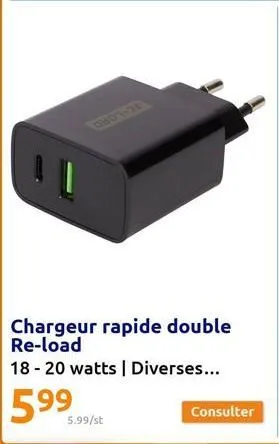chargeur rapide double re-load  18-20 watts | diverses...  consulter 