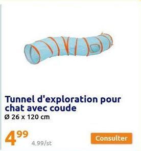 Tunnel d'exploration pour chat avec coude Ø 26 x 120 cm  4.99/st  Consulter 