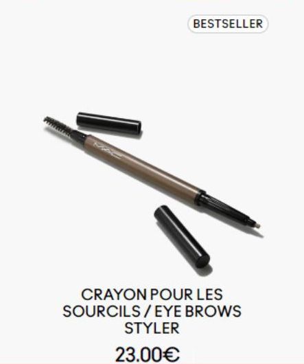 BESTSELLER  CRAYON POUR LES SOURCILS/EYE BROWS  STYLER  23.00€  