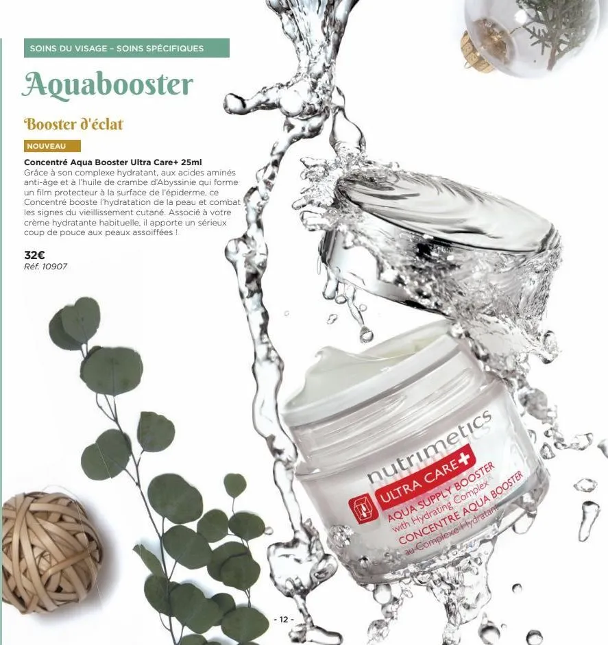 soins du visage - soins spécifiques  aquabooster  booster d'éclat  nouveau  concentré aqua booster ultra care+ 25ml  grâce à son complexe hydratant, aux acides aminés anti-âge et à l'huile de crambe d