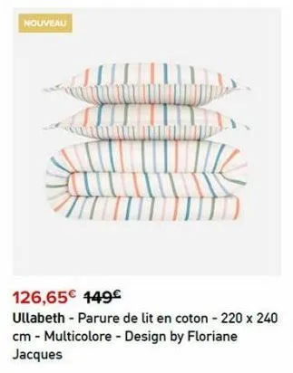 nouveau  126,65€ 449€  ullabeth - parure de lit en coton - 220 x 240 cm - multicolore - design by floriane jacques 