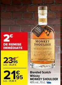 2€  de remise immédiate  2395  lel:34,21 €  2195  lel: 31,36 €  alle  monkey shoulder  blended scotch whisky monkey shoulder 40% vol., 70 d. 