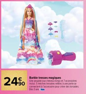 24% 490  Barbie tresses magiques Une poupée aux cheveux longs et 7 accessoires  connectent à l'accessoire pour créer des torsades Dès 3 ans 