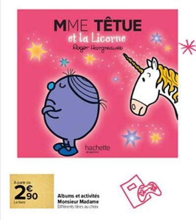 Aparte de  2%  N  MME TÊTUE  et la Licorne Roger Hargreaves  hachette  Albums et activités Monsieur Madame Det stres au choix 