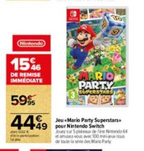 Nintendo  15%  DE REMISE IMMEDIATE  599  4449  din 02 €  MARIO PARTY SUPERSTARS  SE  Jeu Mario Party Superstars  Jouer sur 5 plateaux de Tere Nintendo 64 et amous avec 100 mini-ja de toute la sede des