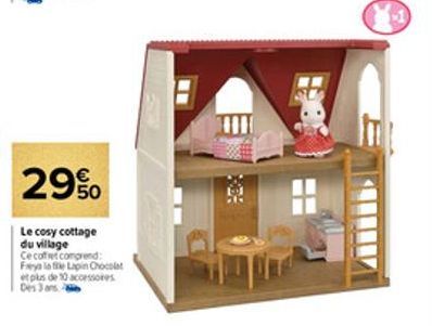 29%  Le cosy cottage du village  Cecoft congrend:  Freya la e Lapin Chocolat et plus de 10 accessores 