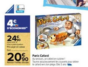 4€  D'ECONOMIES  24%  10.02  Pxe en casse 504  Panic Cafora  20%  Panic Cafard  de cuisine  Rose Foute Toume astucieusement les couverts pour atter  le cafard vers ton pège Des 5 ans 