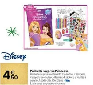 disney 4%  4.50  dlway  pres  uned  pochette surprise princesse pochette surprise contenant 1 squeechie, 2 tampons  4 crayons de couleur, 4 lutes, 4 ssckers, 5eutes à colore 1 porte-clés dis 3 ans  ex