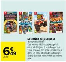 699  Lejeu  INSTANT  CRASH  301  CORRET  Sélection de jeux pour Nintendo Switch  Des jeux variés à tout petit prix! (ce sont des jeux à télécharger sur votre console, les boites contiennent donc un co