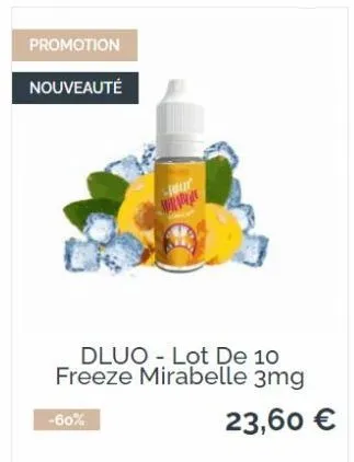 promotion  nouveauté  -60%  nor  mer  dluo lot de 10 freeze mirabelle 3mg  23,60 € 