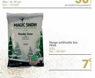 magic snow cinating des  #th  powder snow  p  +33l  bio  alsty  neige artificielle bio peha  3,5 l ref.: 281267  7⁹  www 