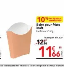 immediate  boîte pour frites kraft contenance 165g.  le paquet de 200  12%  € (1)  11% 