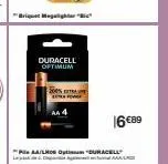duracell optimum  pe aa/lros opti"duracell  16€89 