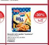 FRANCE  teasochi retl & gpoostee “Lutoc  UST  ROLL A  -30%  TEMENT  1630 