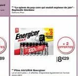 energizer  100%  paa/lr sergize  offertes  18 €29 