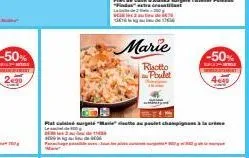 -50%  tole  marie  risotto -poulet  patel "maria" satte au poulet champignons à la crème le schel  -50%  e 