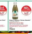 france  soupe 5 légumes "forme d'achi  -60% 