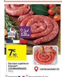 vloer  17€  lal,  lekg: 11.45 €  *sud ede france  saucisse supérieure brassée les braserades 6900  castelnaudary (10) 