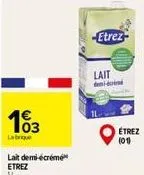 1€  103  labrague  lait demi-écrémé  etrez  il  -etrez- lait  d  étrez (01) 