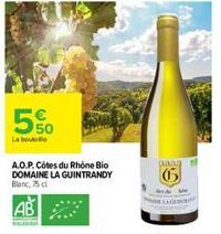 5%  La bouto  A.O.P. Côtes du Rhône Bio DOMAINE LA GUINTRANDY Blanc, 75  CLINING 