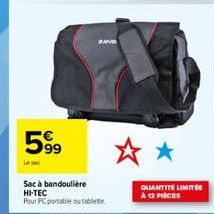 599  Le sac  Sac à bandoulière HI-TEC  Pour PC portable ou tablete  ☆★  QUANTITÉ LIMITÉE À 12 PIECES 