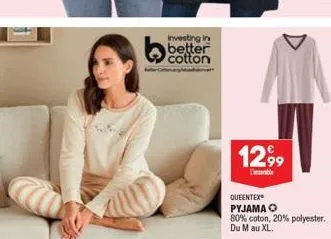 investing in better cotton  1299  bl  queentex pyjama 80% coton, 20% polyester. du m au xl. 