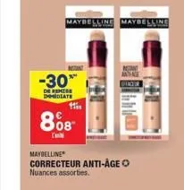maybelline maybelline  ngun  -30*  de remise domediate  808  t'  maybelline  correcteur anti-âge o  nuances assorties.  tant anae effacer  