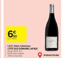 50  La 867  I.G.P. Côtes Catalanes  CÔTÉ SUD DOMAINE LAFAGE  Rouge 2020.75 cl. Existe un blanc 2021  2021  RIVESALTES (66) 