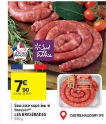 VLOER  17€  Lekg: 11.45 €  *Sud Ede France  Saucisse supérieure brassée LES BRASERADES 6900  CASTELNAUDARY (10) 