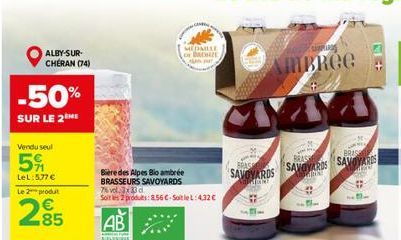 ALBY-SUR-CHERAN (74)  -50%  SUR LE 2 HE  Vendu seul  5%  LeL:577 €  Le 2 produt  €  2⁹5  AB  Biere des Alpes Bio ambrée BRASSEURS SAVOYARDS 7% vol. 3x3d Soit les 2 produits: 256€-SotleL: 4.32 €  P  ME