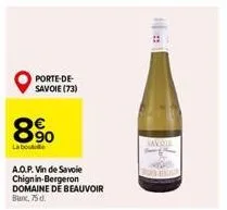 porte-de-savoie (73)  8%  la boute  a.o.p. vin de savoie chignin-bergeron domaine de beauvoir banc, 75d.  tavoie 